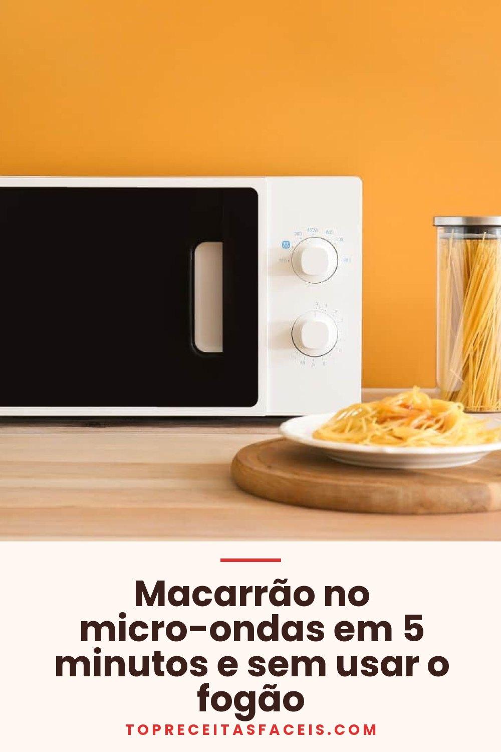 Macarrão no micro-ondas em 5 minutos e sem usar o fogão