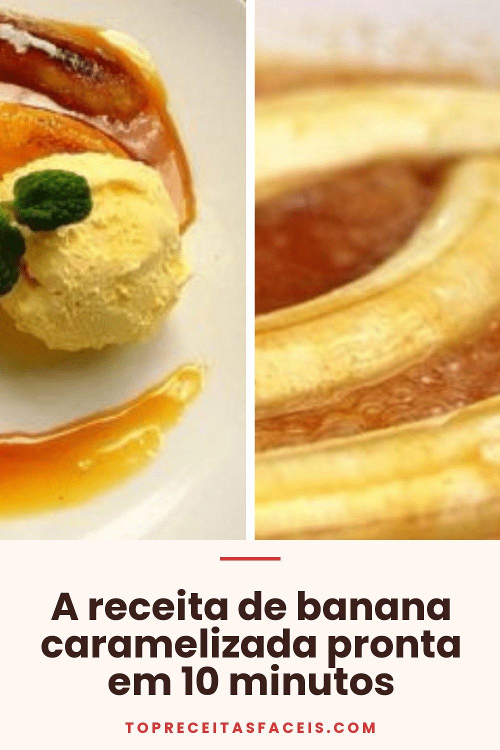 A receita de banana caramelizada pronta em 10 minutos