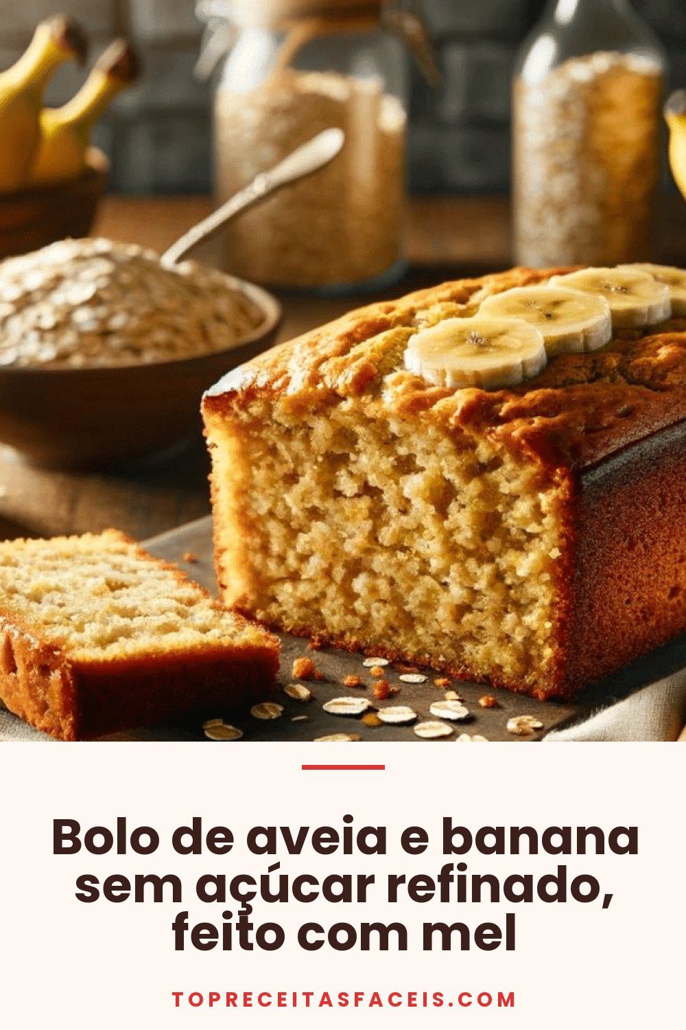 Bolo de aveia e banana sem açúcar refinado, feito com mel