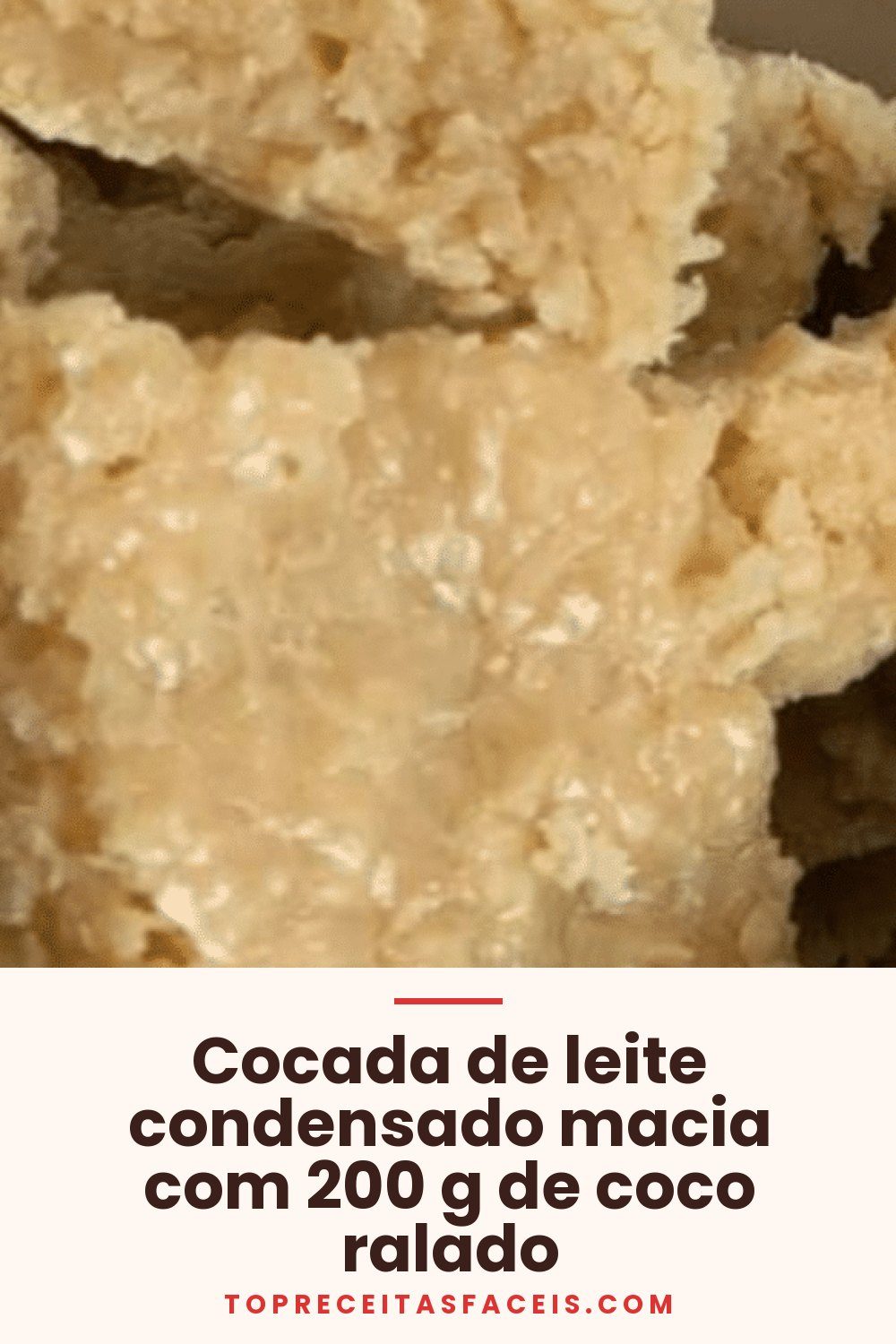 Cocada de leite condensado macia com 200 g de coco ralado