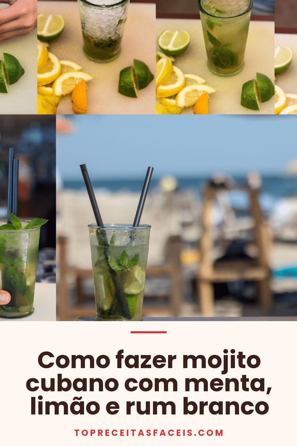 Como fazer mojito cubano com menta, limão e rum branco