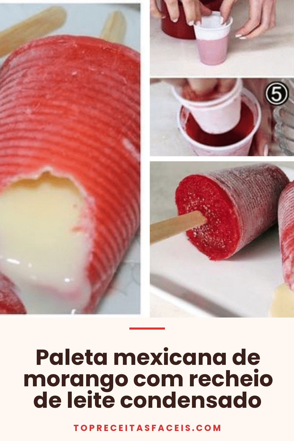 Paleta mexicana de morango com recheio de leite condensado