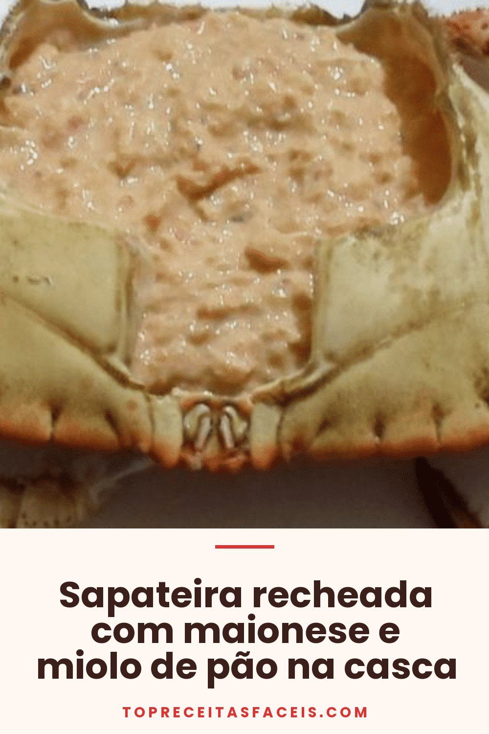 Sapateira recheada com maionese e miolo de pão na casca
