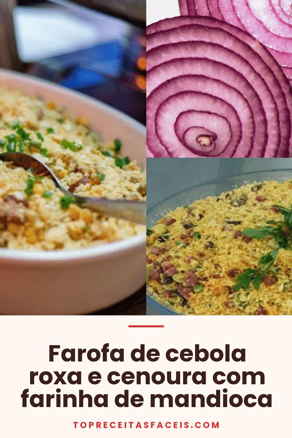 Farofa de cebola roxa e cenoura com farinha de mandioca