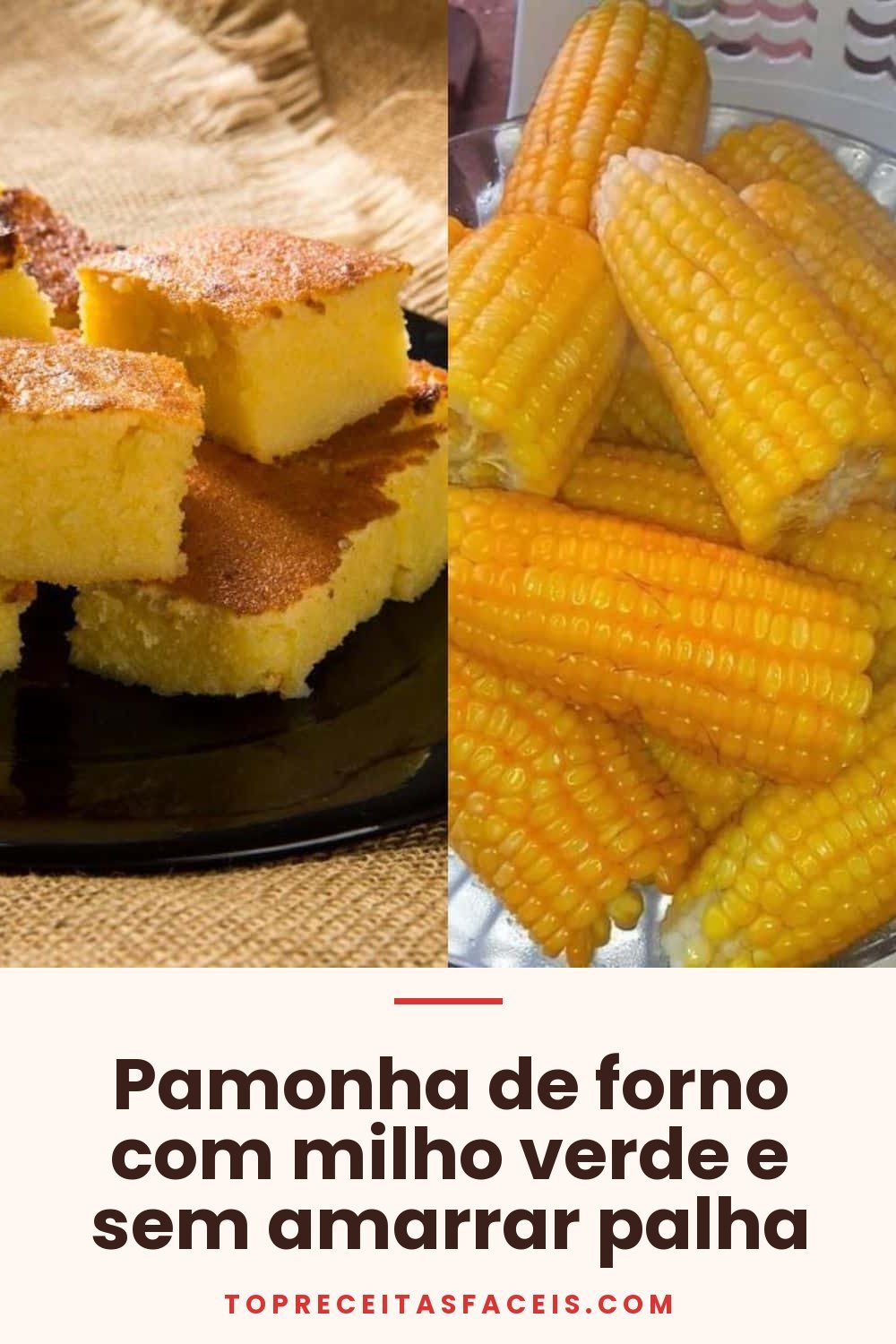 Pamonha de forno com milho verde e sem amarrar palha