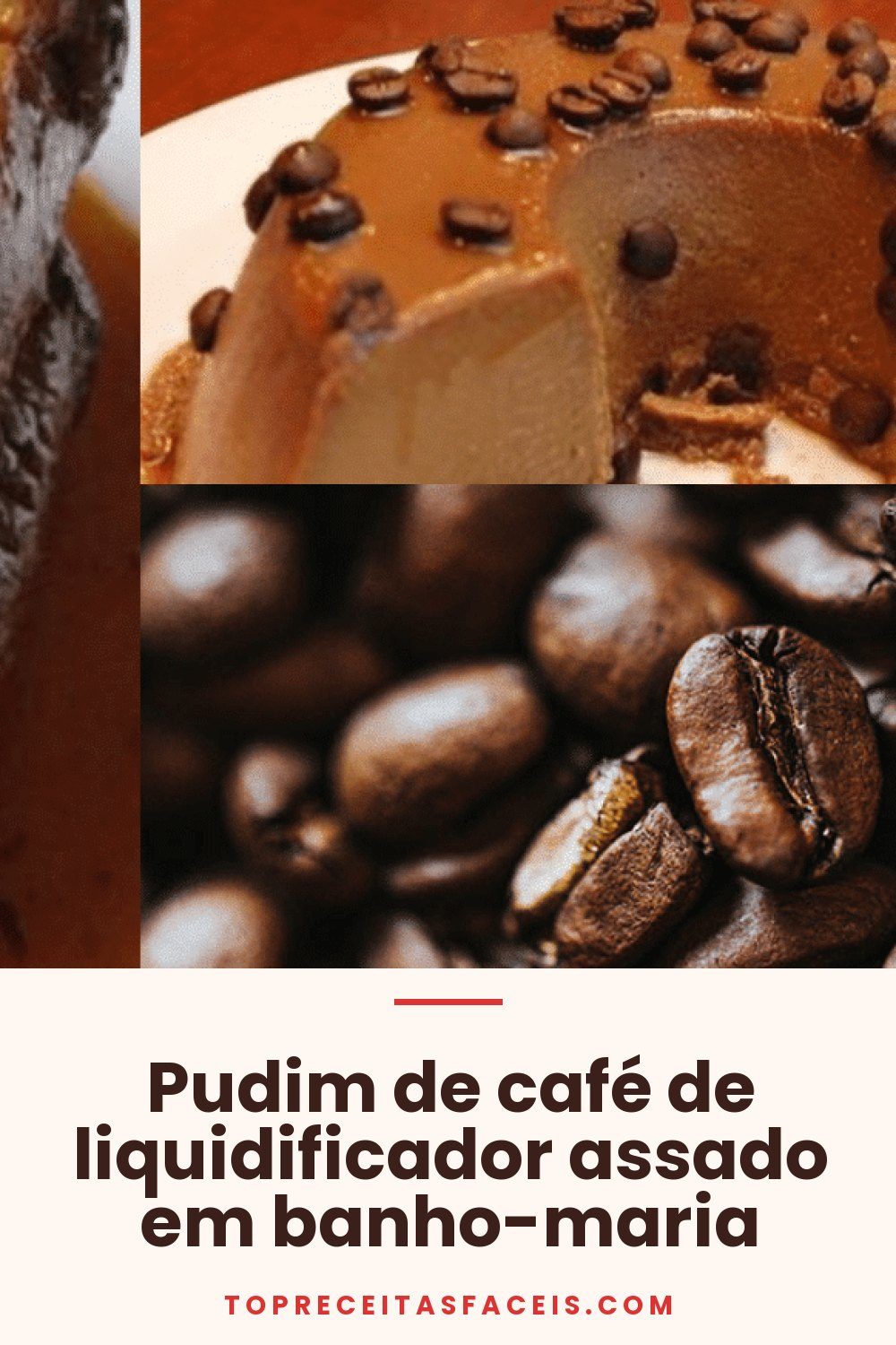 Pudim de café de liquidificador assado em banho-maria