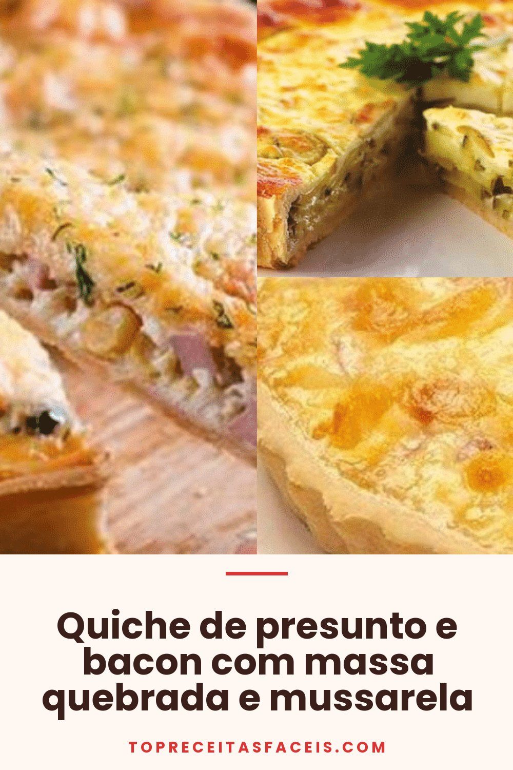Quiche de presunto e bacon com massa quebrada e mussarela