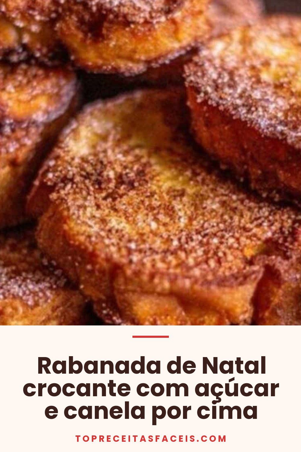 Rabanada de Natal crocante com açúcar e canela por cima