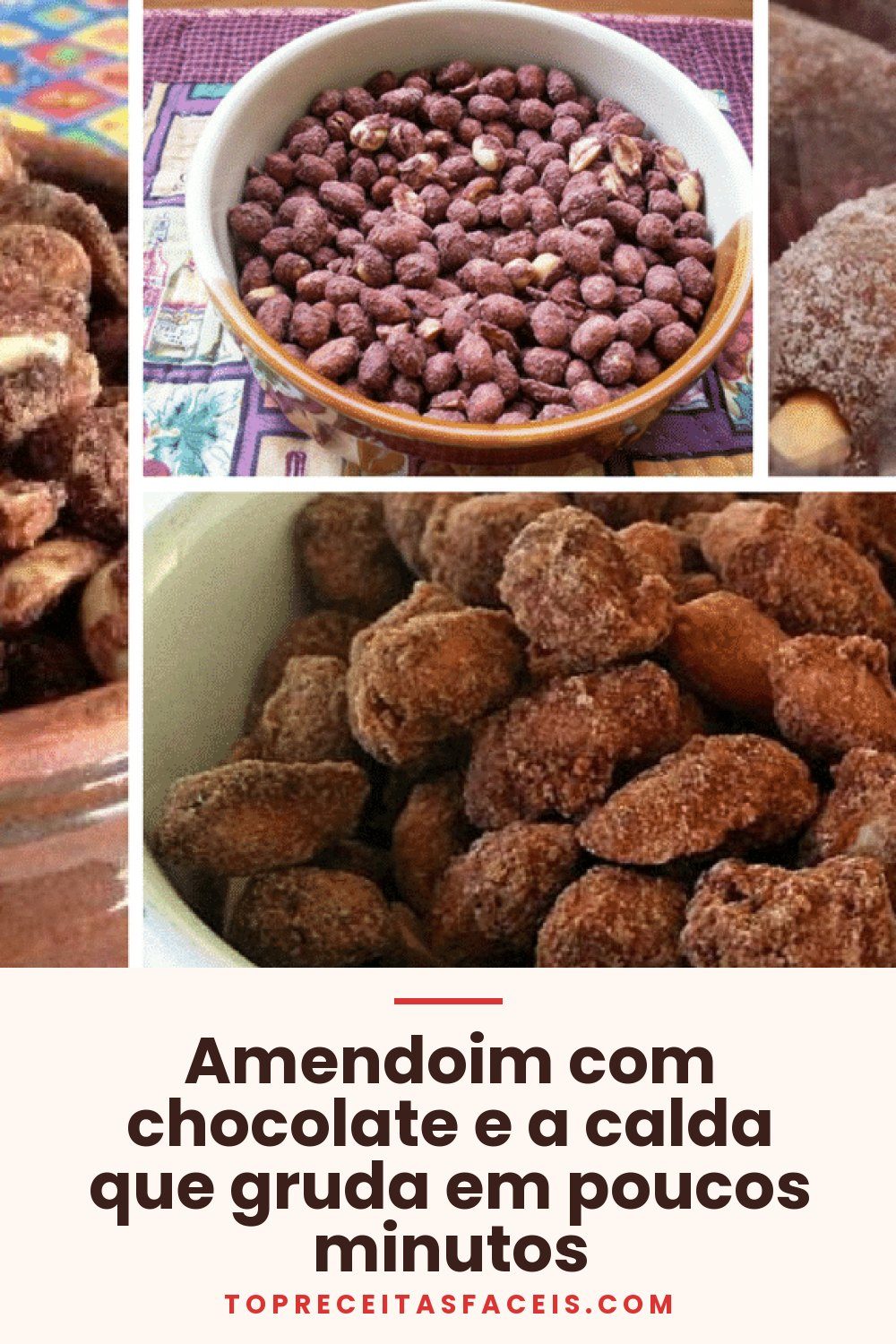 Amendoim com chocolate e a calda que gruda em poucos minutos