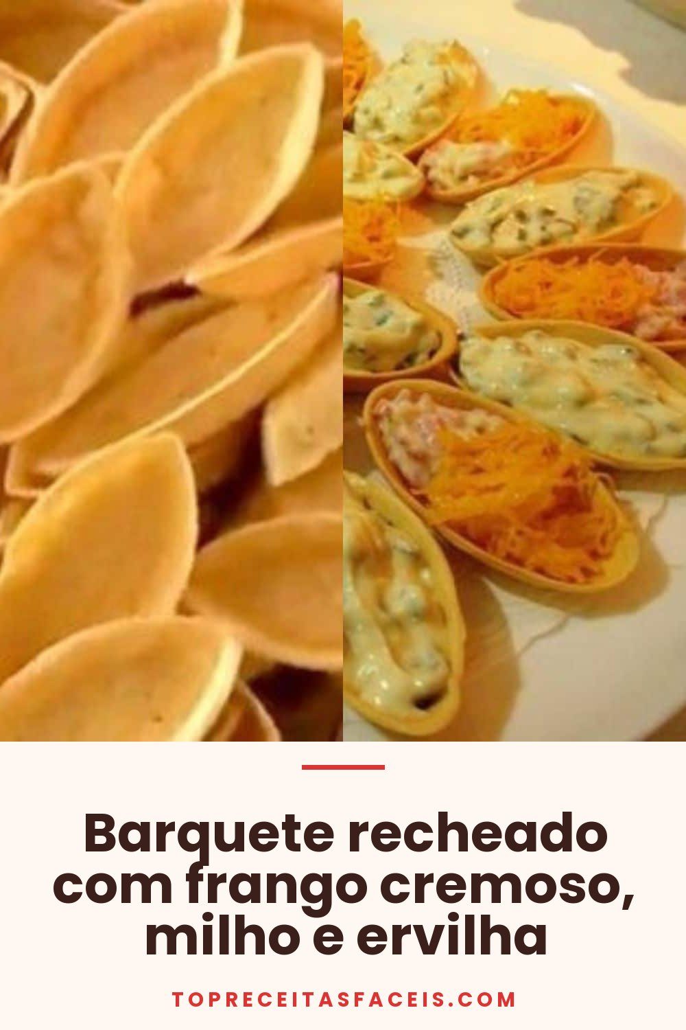 Barquete recheado com frango cremoso, milho e ervilha