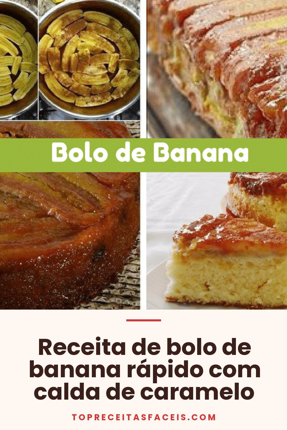 Receita de bolo de banana rápido com calda de caramelo