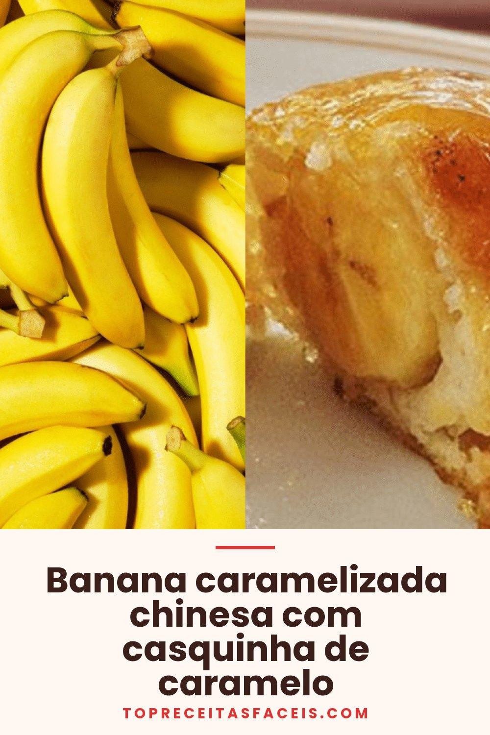 Banana caramelizada chinesa com casquinha de caramelo