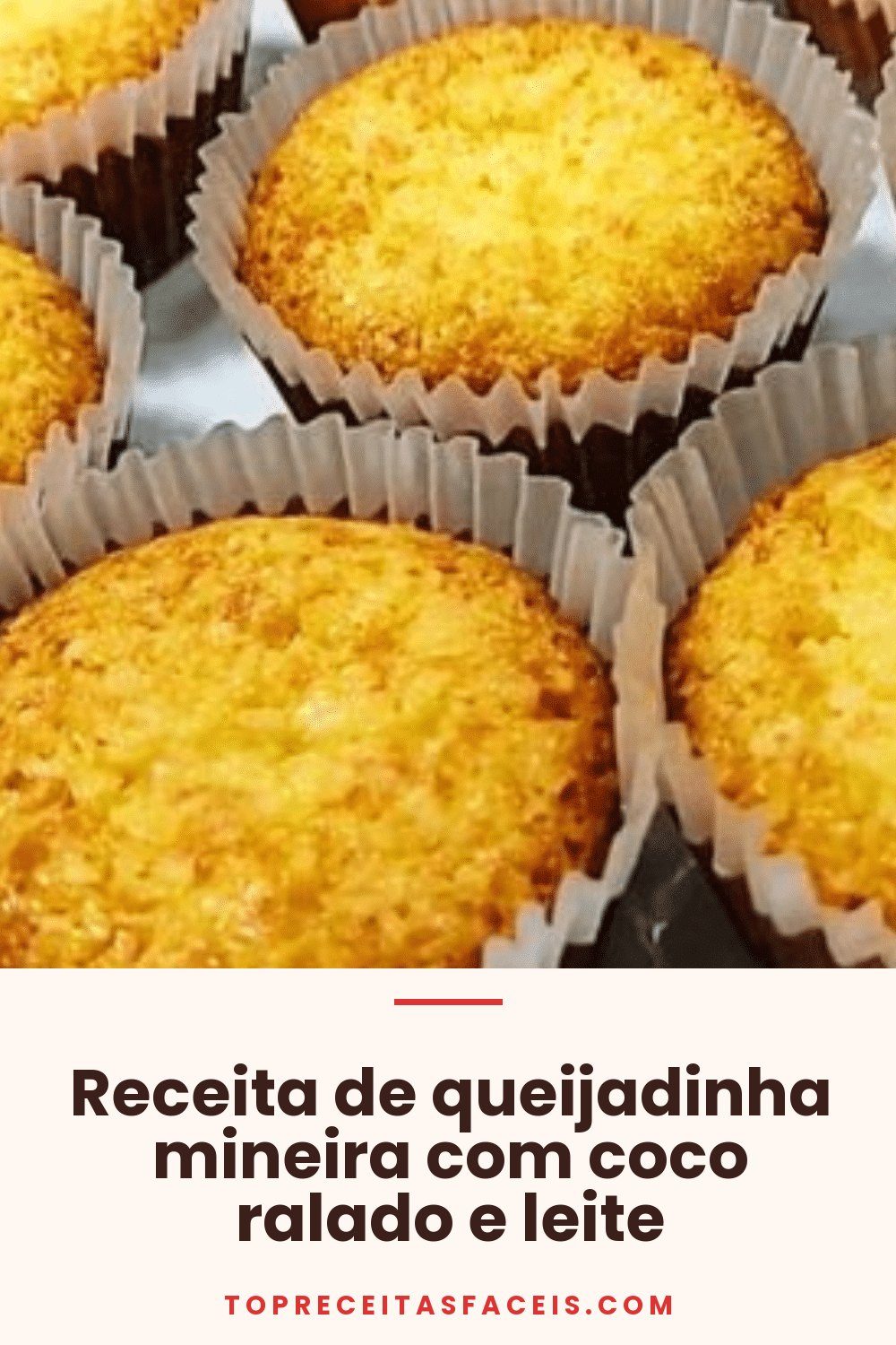 Receita de queijadinha mineira com coco ralado e leite