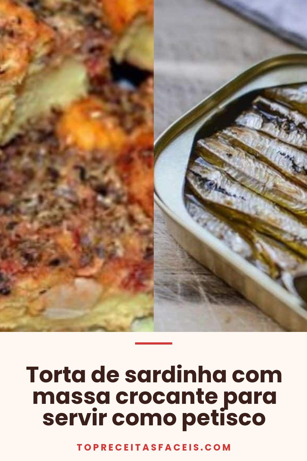 Torta de sardinha com massa crocante para servir como petisco