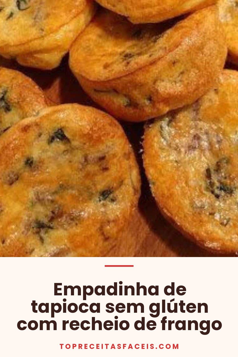 Empadinha de tapioca sem glúten com recheio de frango