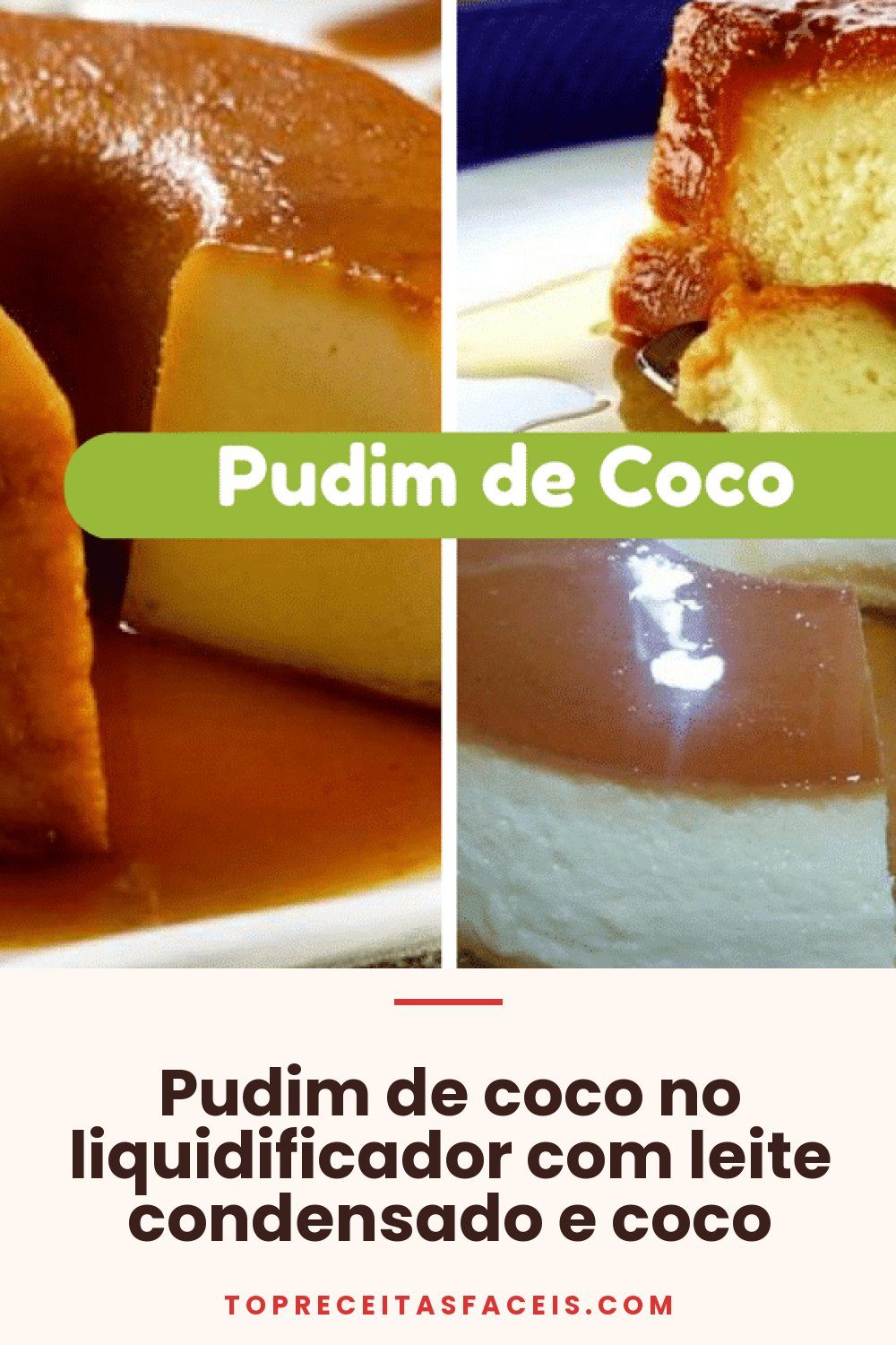 Pudim de coco no liquidificador com leite condensado e coco