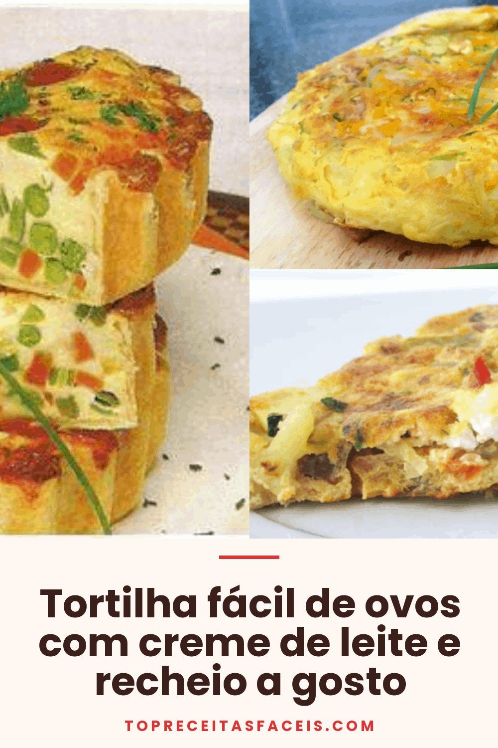 Tortilha fácil de ovos com creme de leite e recheio a gosto