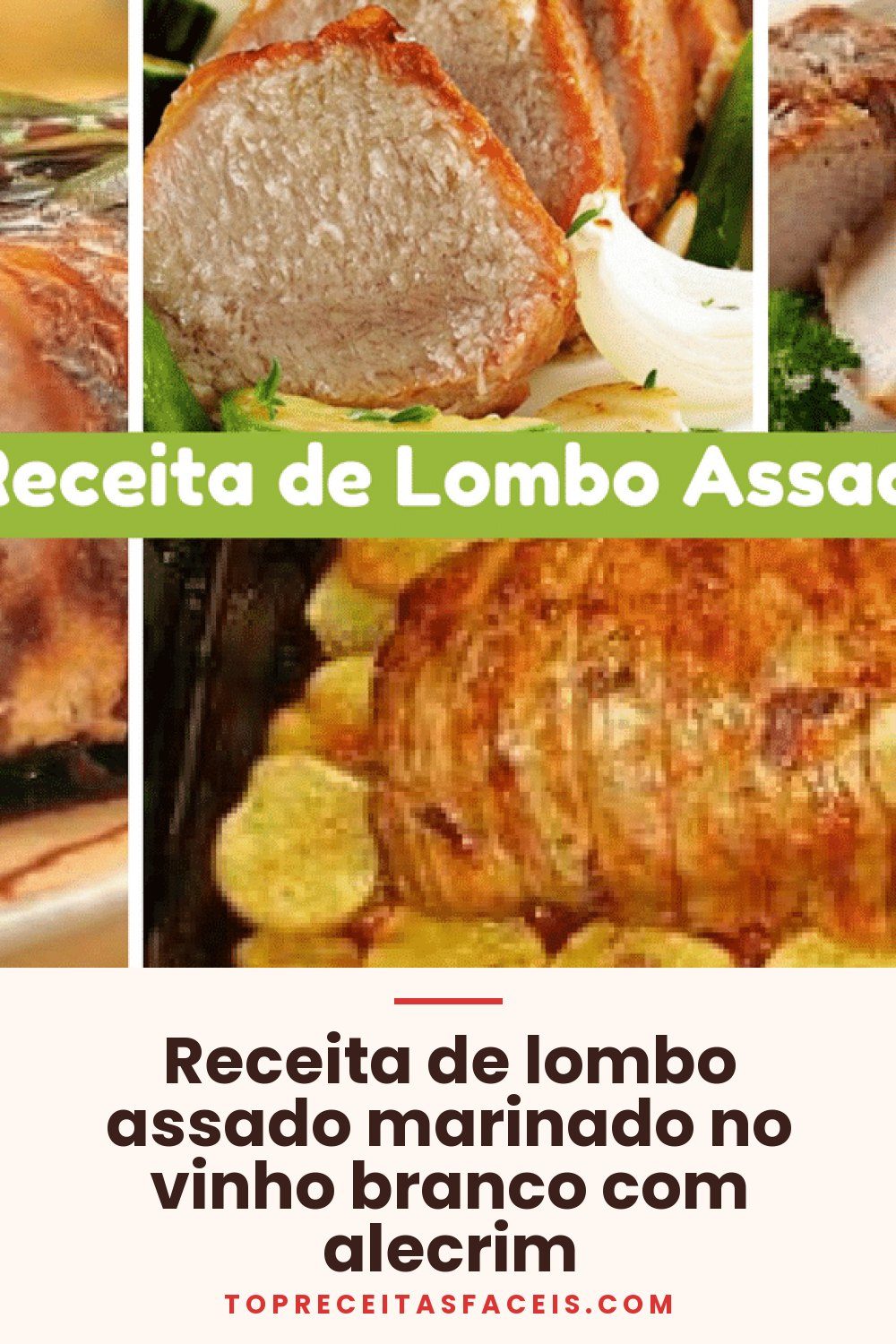 Receita de lombo assado marinado no vinho branco com alecrim