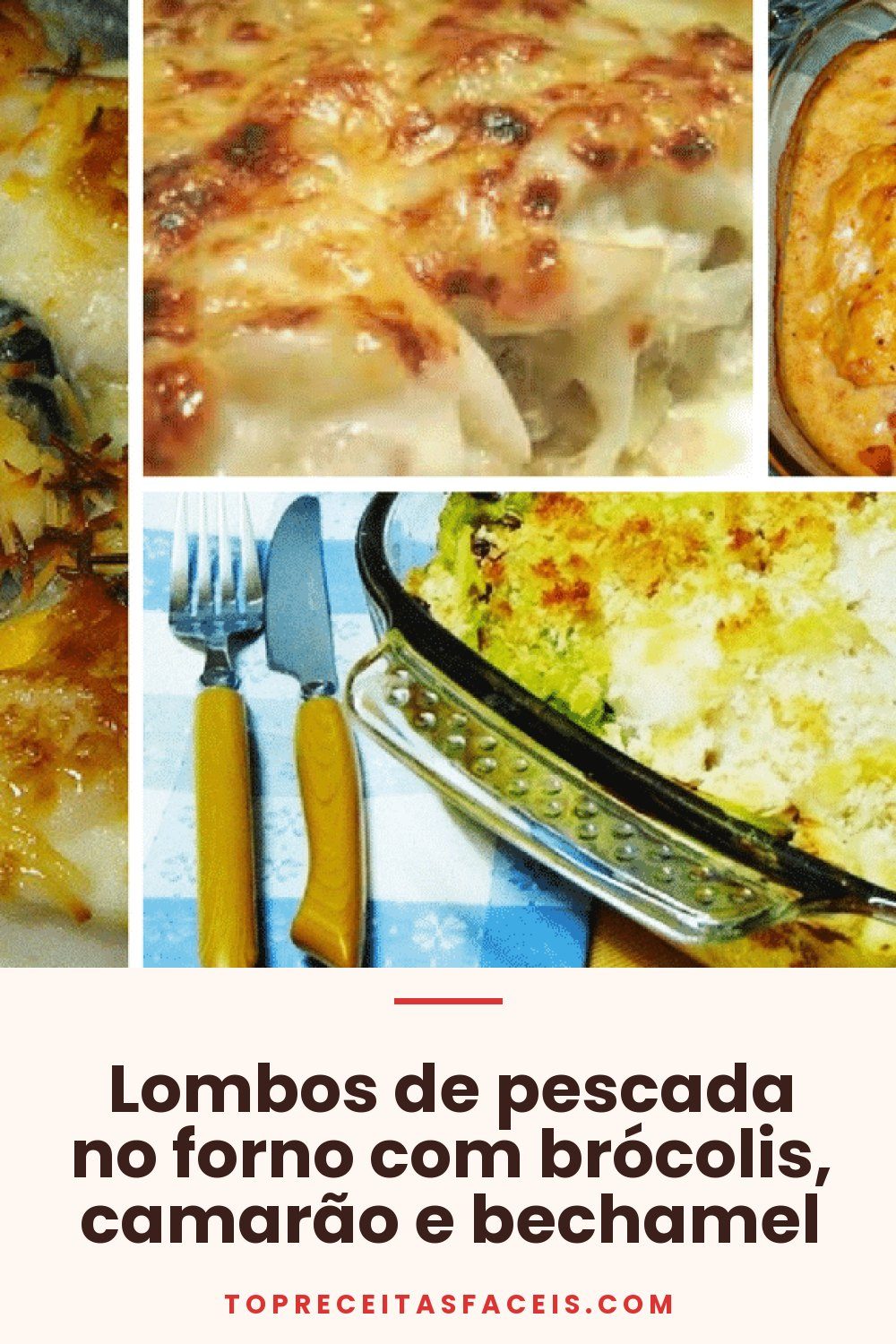 Lombos de pescada no forno com brócolis, camarão e bechamel
