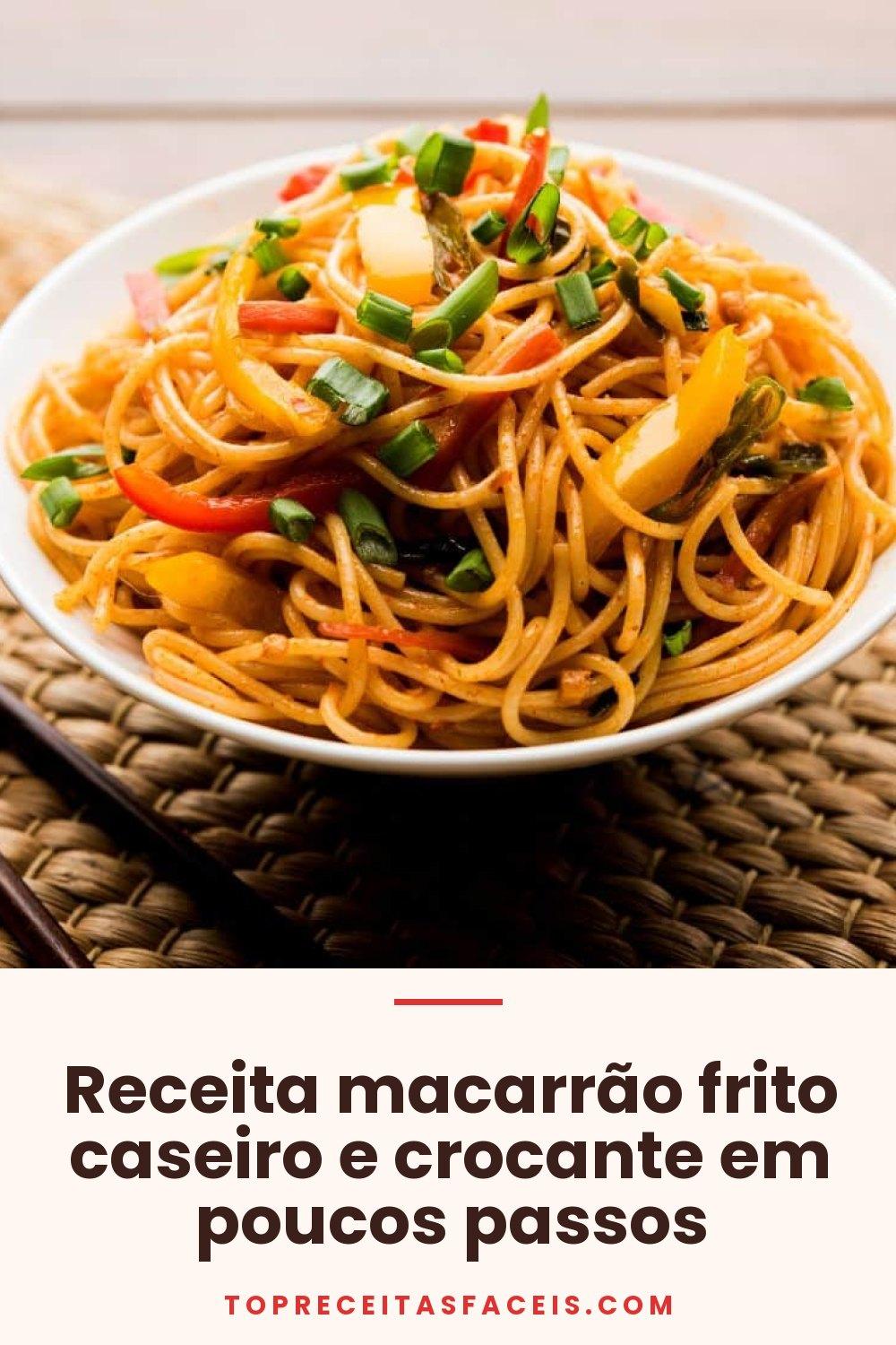 Receita macarrão frito caseiro e crocante em poucos passos