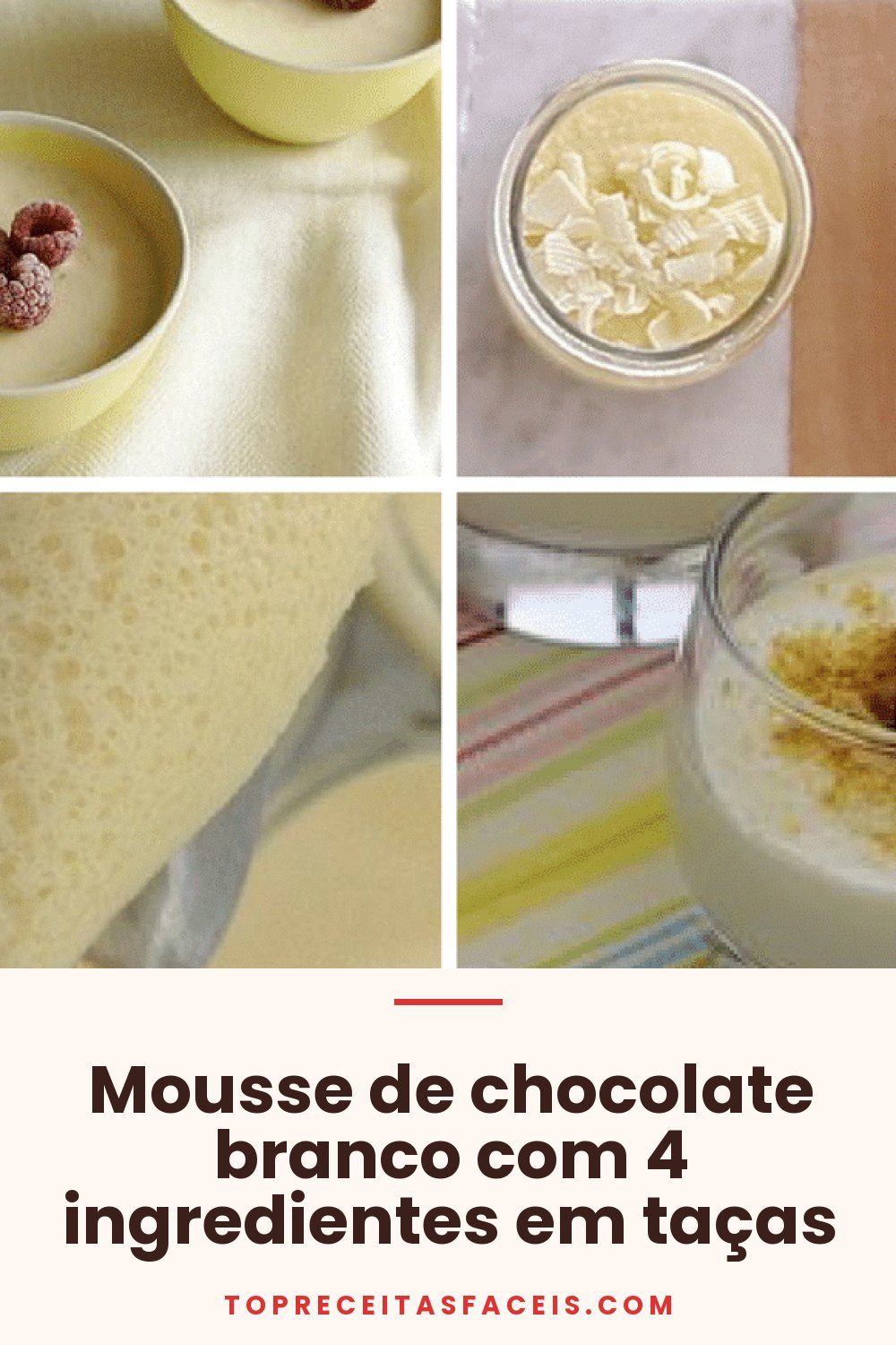 Mousse de chocolate branco com 4 ingredientes em taças