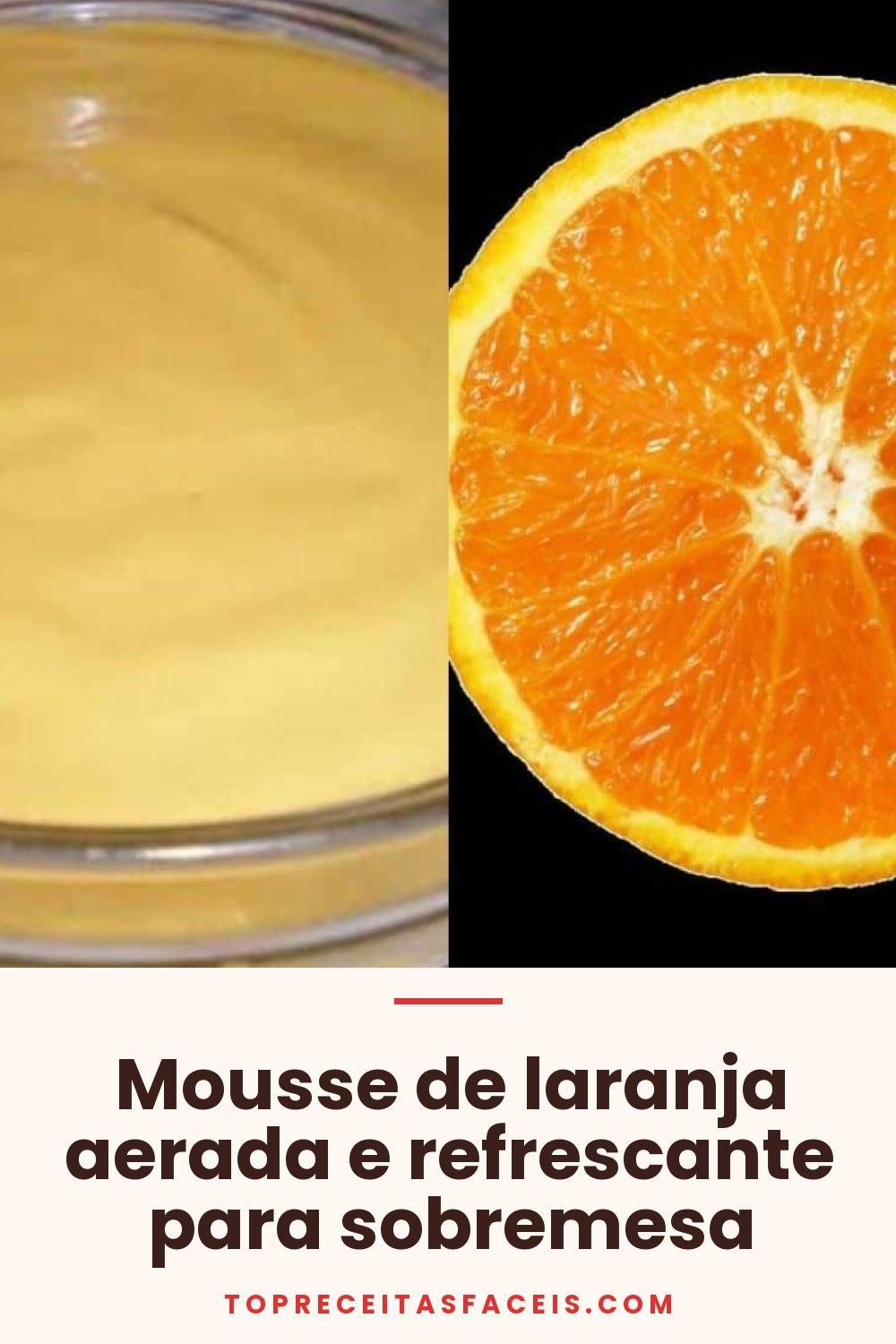 Mousse de laranja aerada e refrescante para sobremesa