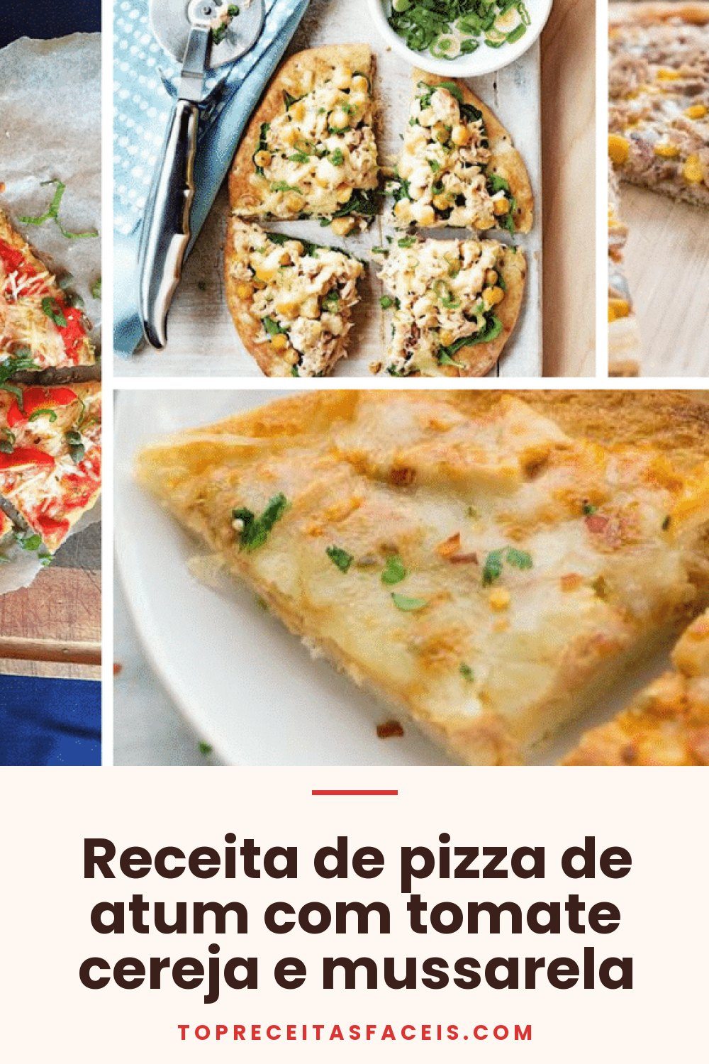 Receita de pizza de atum com tomate cereja e mussarela