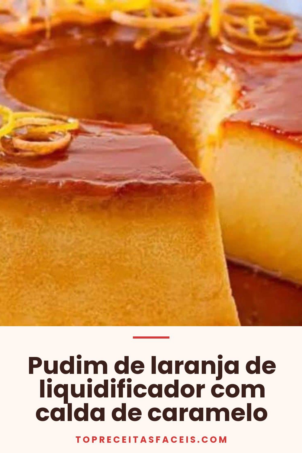Pudim de laranja de liquidificador com calda de caramelo