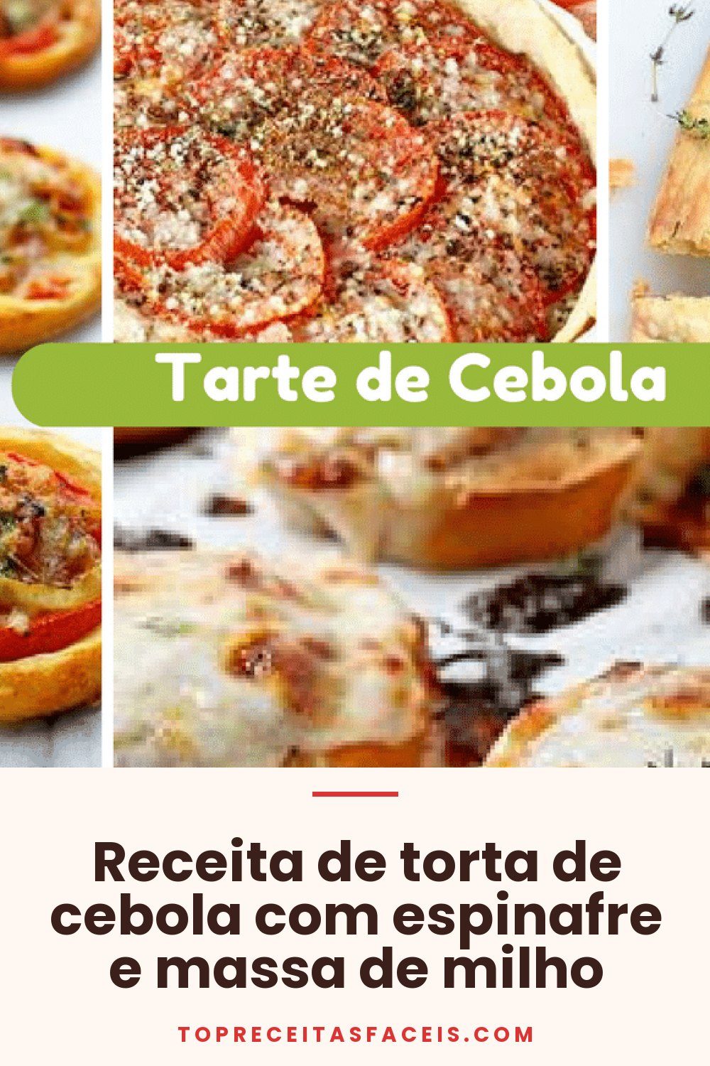 Receita de torta de cebola com espinafre e massa de milho