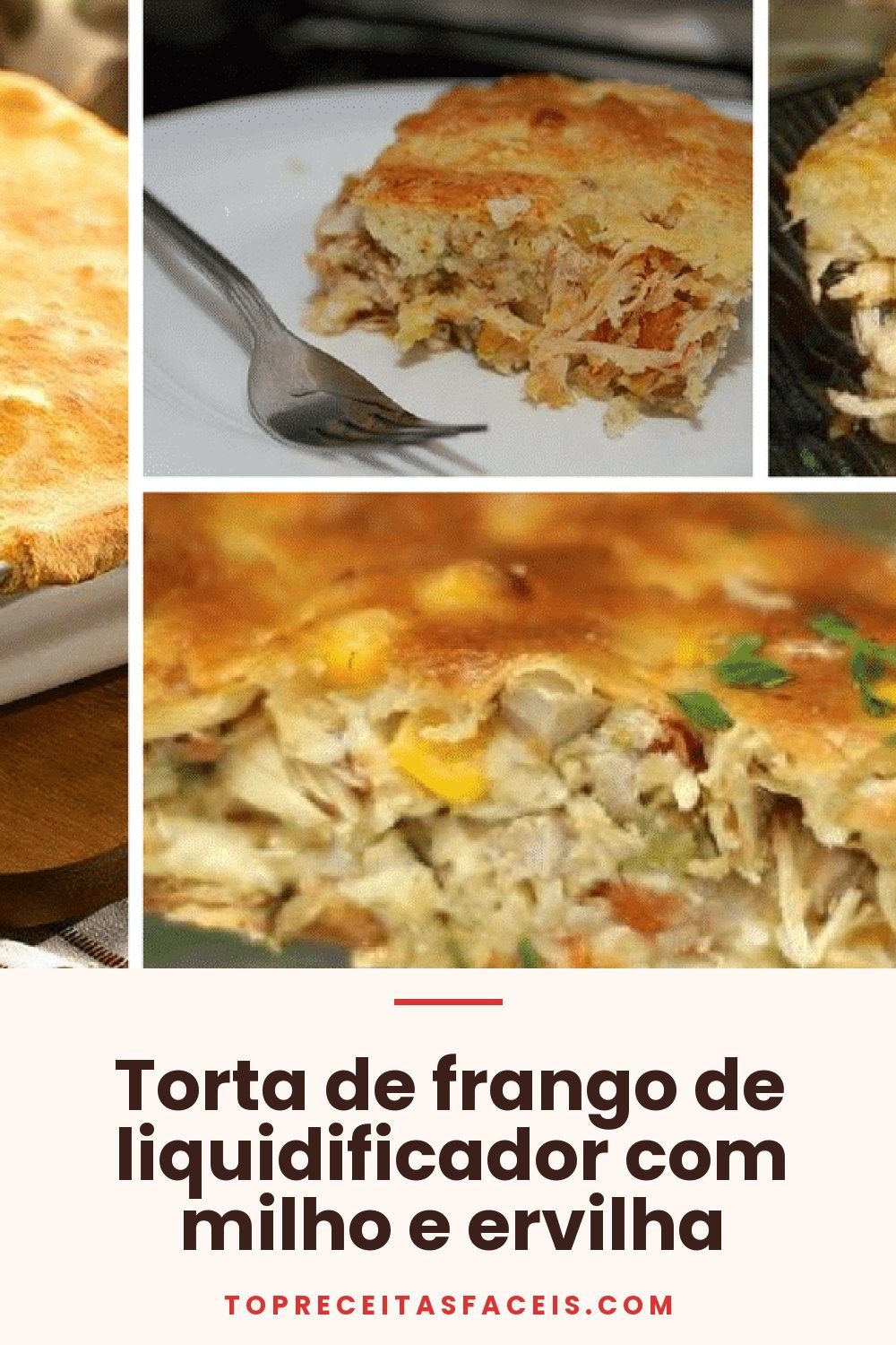Torta de frango de liquidificador com milho e ervilha
