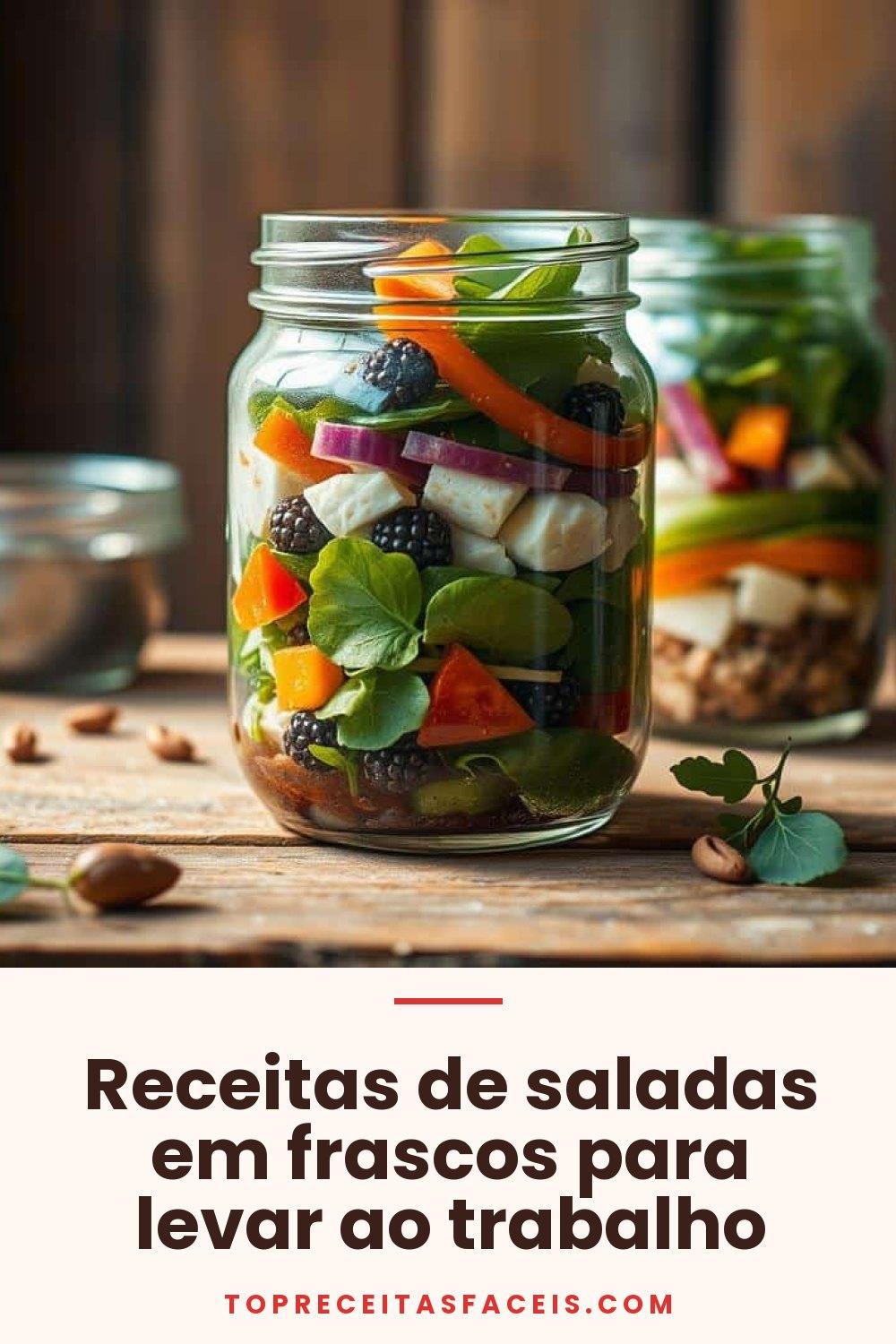 Receitas de saladas em frascos para levar ao trabalho