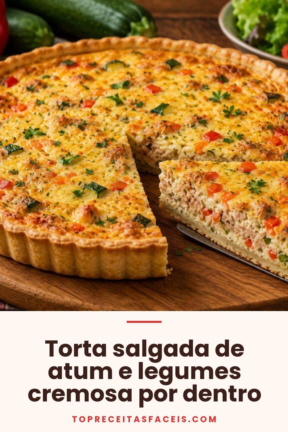 Torta salgada de atum e legumes cremosa por dentro