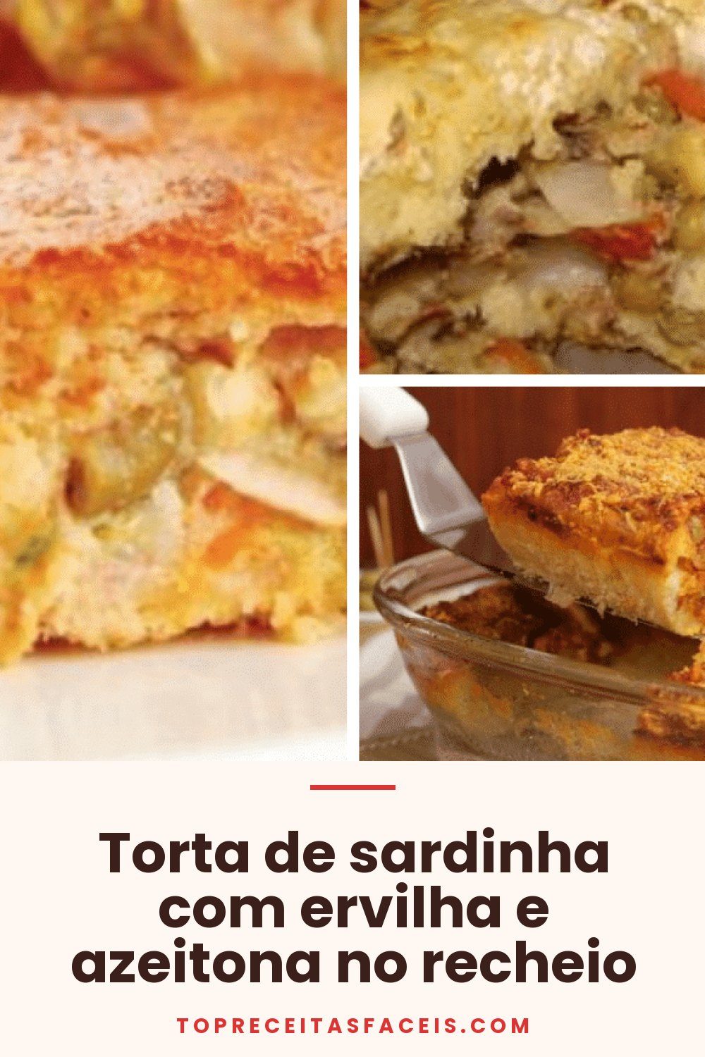 Torta de sardinha com ervilha e azeitona no recheio